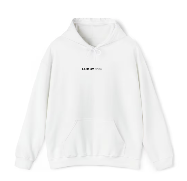 LUCKY YOU HOODIE